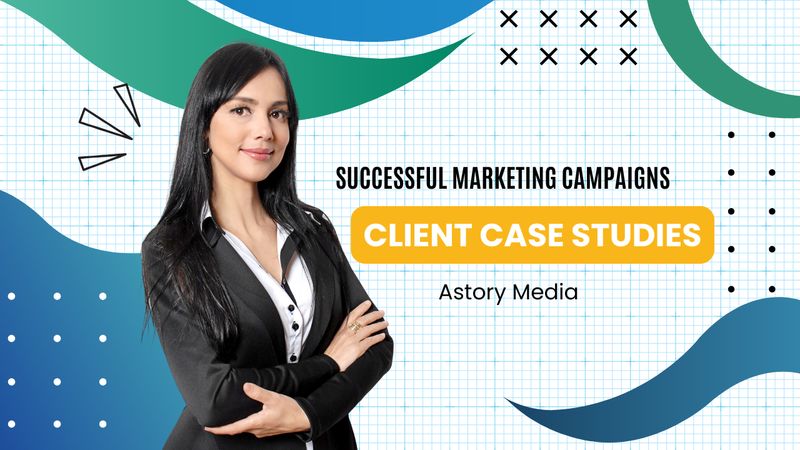 Astory Media marketing result visuals